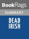 Dead Irish by John Lescroart | Summary & Study Guide - BookRags