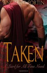 Taken: A Laird for All Time Novel (Volume 2) - Angeline Fortin