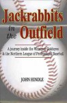 Jackrabbits in the Outfield - John Hindle