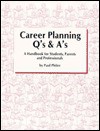 Career Planning Q's & A's: A Handbook for Students, Parents and Professionals - Paul Phifer