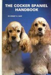 The Cocker Spaniel Handbook - Ernest Hart