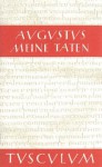 Meine Taten - Res Gestae Divi Augusti: Lateinisch - Griechisch - Deutsch - Augustus, Ekkehard Weber