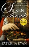 Silken Threads (Wexford Family Series #1) - Patricia Ryan