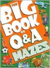 The Big Book of Q&A Mazes - Tony Tallarico