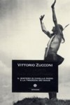 Gli spiriti non dimenticano: Il mistero di Cavallo Pazzo e la tragedia dei Sioux - Vittorio Zucconi