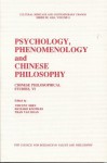 Psychology, Phenomenology, and Chinese Philosophy: Chinese Philosophical Studies, VI (Cultural Heritage and Contemporary Change. Series III, Asia) - Ching-Sung Shen, Richard Knowles, Van Doan Tran