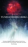 Tumsas kreisā roka - Ursula K. Le Guin, Lauma Lapa