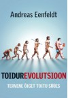 Toidurevolutsioon - Andreas Eenfeldt, Allar Sooneste