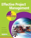 Effective Project Management In Easy Steps - John Carroll