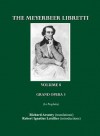 The Meyerbeer Libretti: Grand Opera 3 Le Prophete - Robert Ignatius Letellier