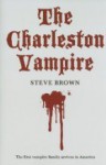 The Charleston Vampire - Steve Brown