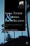 Global Tourism and Informal Labour Relations: The Small Scale Syndrome at Work - Godfrey Baldacchino