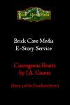 Corageous Hearts (The Guardians Series) - J.A. Giunta