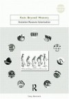 Pasts Beyond Memory: Evolution, Museums, Colonialism (Museum Meanings) - Tony Bennett