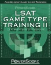 PowerScore's LSAT Logic Games: Game Type Training II (Preptests 21-40) (Powerscore Test Preparation) - David M. Killoran