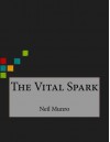 The Vital Spark - Neil Munro