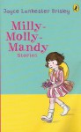 Milly-Molly-Mandy Stories - Joyce Lankester Brisley