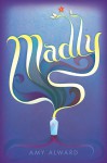 Madly - Amy Alward