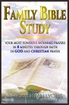 FAMILY BIBLE STUDY: Your Most Powerful Morning Prayers in 8 Minutes Through Faith in God and Christian Prayer (Family Bible Study, Bible) - Adrian Ryan Lyons