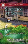 Suspicion at Seven: A Lois Meade Mystery - Ann Purser