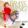 The Brass Ring - Nancy Tafuri