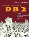 Using The New Db2: Ibm's Object Relational Database System (Morgan Kaufmann Series In Data Management Systems) - Don Chamberlin