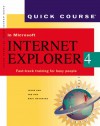 Quick Course in Microsoft Internet Explorer 4: Fast-Track Training for Busy People - Joyce Cox, Ted Cox