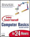 Sams Teach Yourself Computer Basics In 24 Hours - Jill T. Freeze