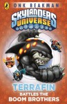 Skylanders Mask of Power: Terrafin Battles the Boom Brothers: Book 4 - Onk Beakman