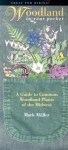 Woodland in Your Pocket: A Guide to Common Woodland Plants of the Midwest - Mark Muller