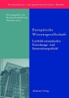 Europaische Wissensgesellschaft - Leitbild Europaischer Forschungs- Und Innovationspolitik? - Bertram Schefold, Thorsten Lenz