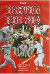 The Boston Red Sox - Milton Cole, Jim Kaplan