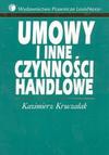 Umowy i inne czynności handlowe - Kazimierz Kruczalak