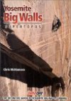 Yosemite Big Walls: Supertopos - Chris McNamara