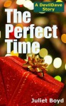 The Perfect Time - Juliet Boyd