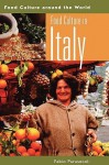 Food Culture in Italy - Fabio Parasecoli