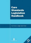 Care Standards Legislation Handbook: Fifth Edition - Great Britain, David Pearl