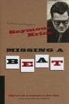 Missing a Beat: The Rants and Regrets of Seymour Krim - Mark Cohen, Seymour Krim