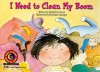 I Need to Clean My Room - Kimberlee Graves, Rosanne Litzinger