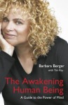 The Awakening Human Being - Barbara Berger