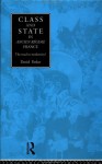 Class and State in Ancien Regime France: The Road to Modernity? - David Parker