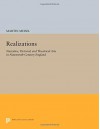 Realizations: Narrative, Pictorial, and Theatrical Arts in Nineteenth-Century England (Princeton Legacy Library) - Martin Meisel