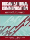 Organizational Communication in the Personal Context: From Interview to Retirement - Mark Hickson, III, Don W. Stacks