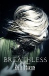 Breathless (Heartless) (Volume 3) - Kelly Martin