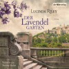 Der Lavendelgarten - Lucinda Riley, Simone Kabst