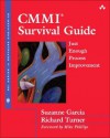 CMMI Survival Guide: Just Enough Process Improvement - Suzanne Garcia