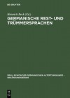 Germanische Rest- Und Trummersprachen - Heinrich Beck