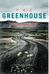 The Greenhouse - Audur Ava Olafsdottir