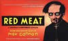 Red Meat: A Collection of Red Meat Cartoons From the Secret Files of Max Cannon - Max Cannon