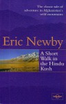 Lonely Planet Short Walk in the Hindu Kush - Eric Newby, Evelyn Waugh